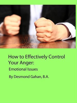 cover image of How to Effectively Control Your Anger